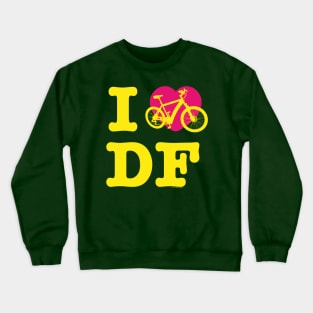 I Love Cycling DF Yellow Pink / Yo Amo andar en Bicicleta en el DF / Chilango Pride / Orgullo Chilango Graphic Crewneck Sweatshirt